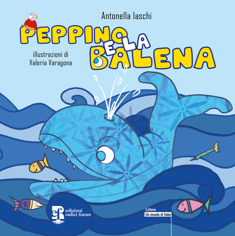 Peppino e la balena. Ediz. ad alta leggibilità