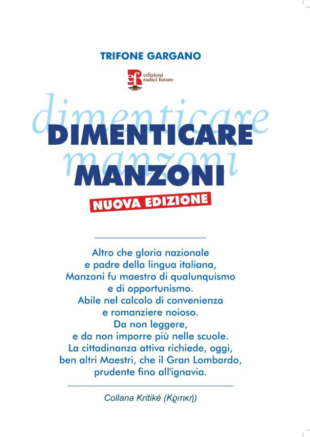 Dimenticare Manzoni