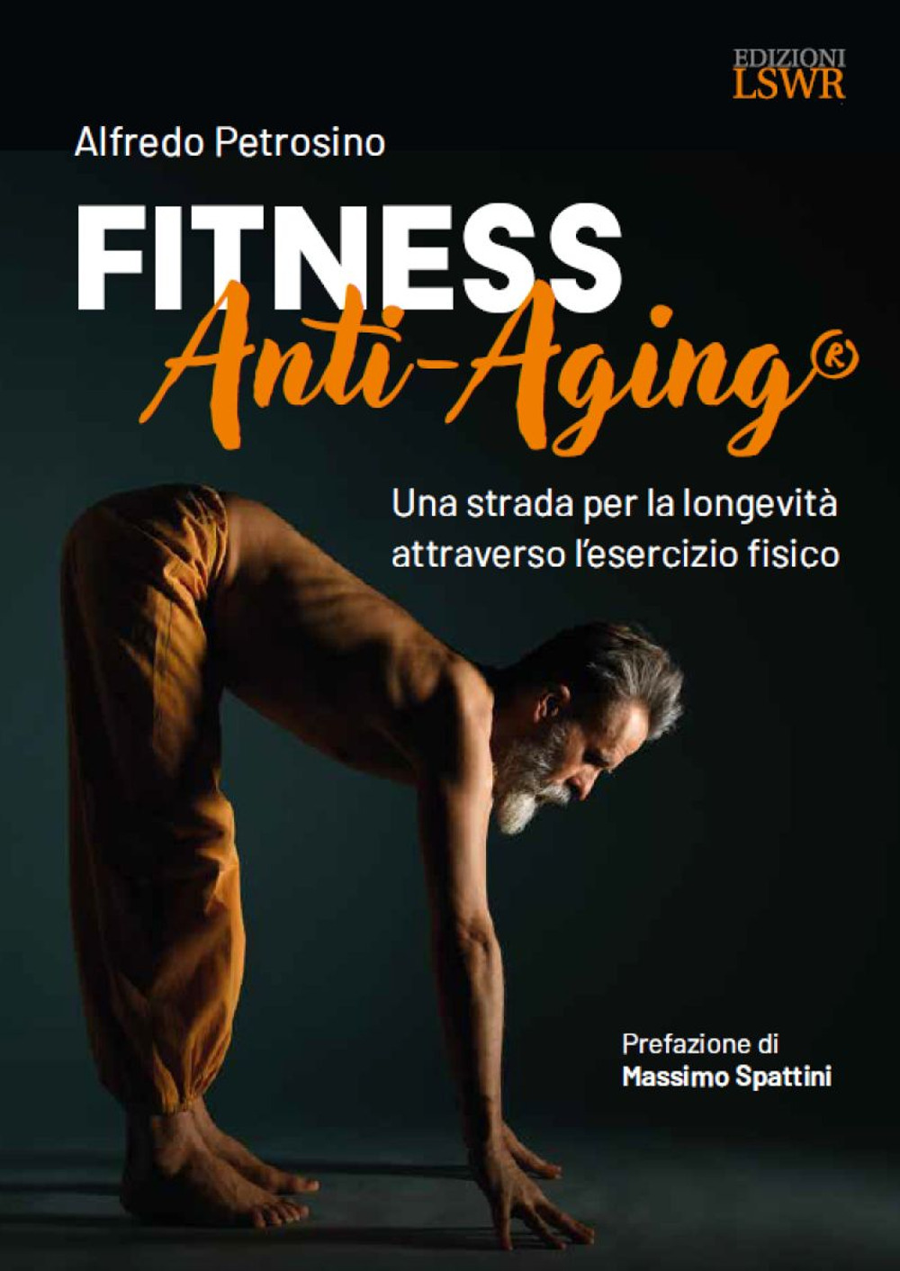 Fitness Anti-Aging®. Una strada per la longevità attraverso l'esercizio fisico