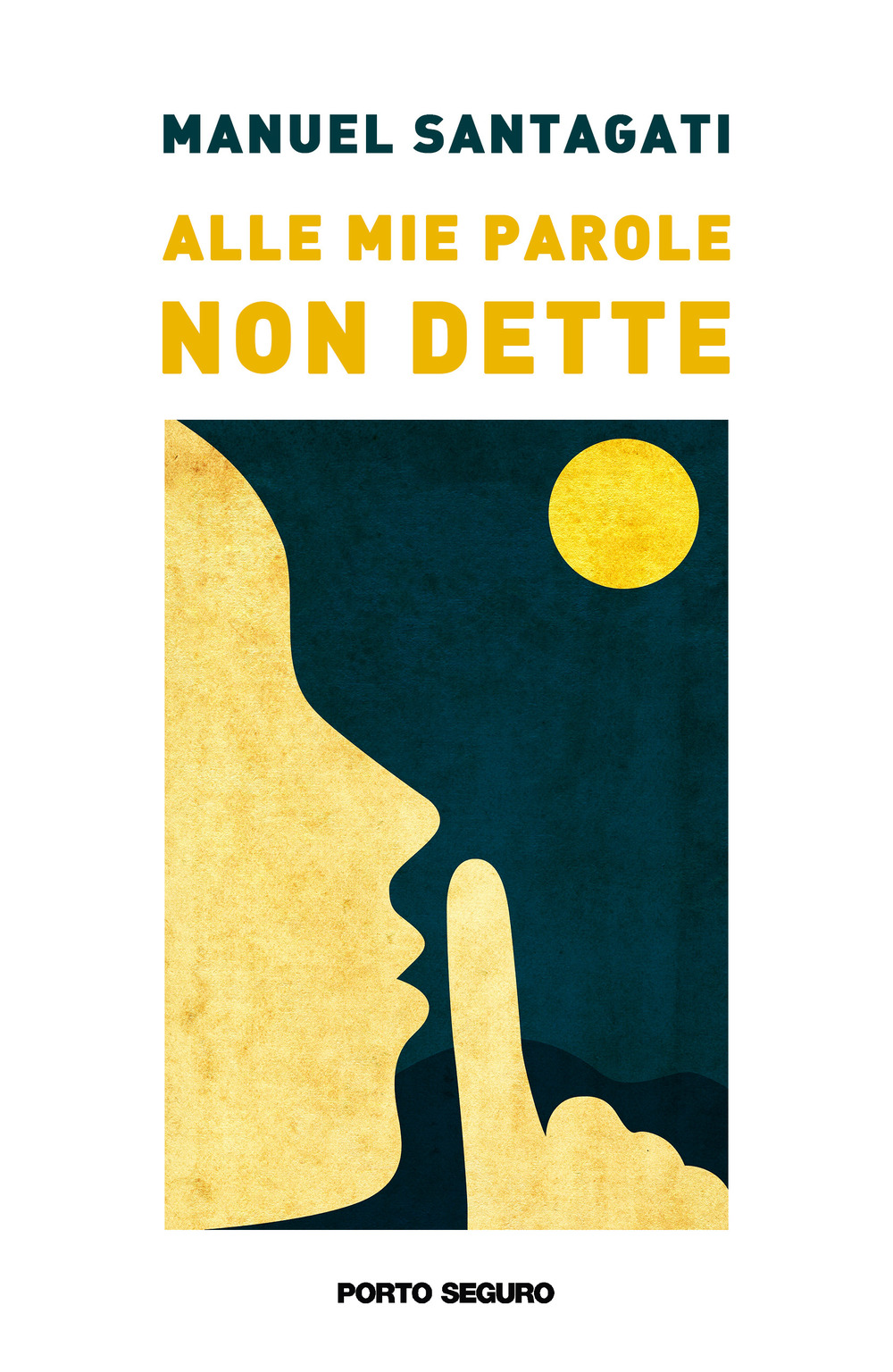 Alle mie parole non dette