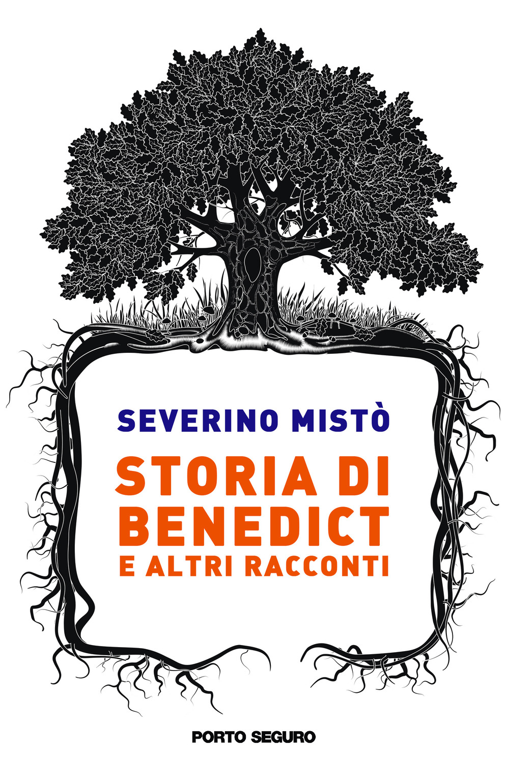 Storia di Benedict e altri racconti