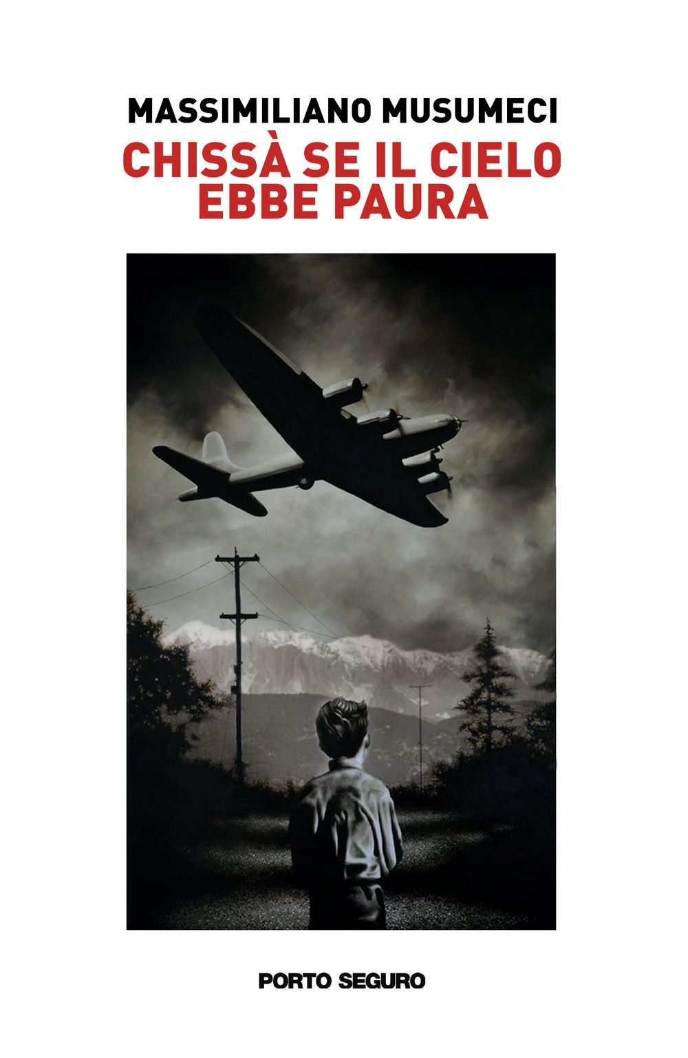 Chissà se il cielo ebbe paura