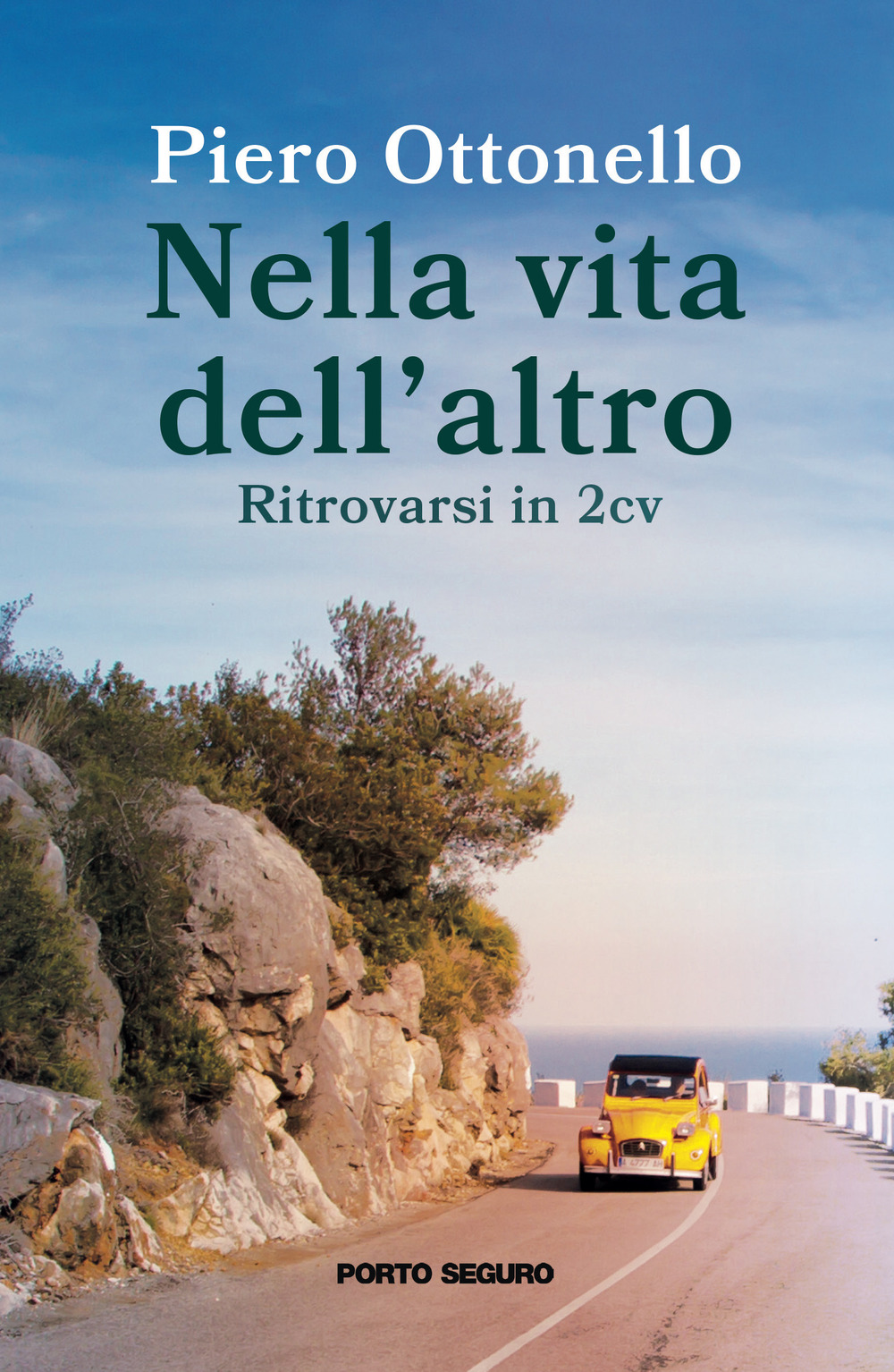 Nella vita dell'altro. Ritrovarsi in 2cv