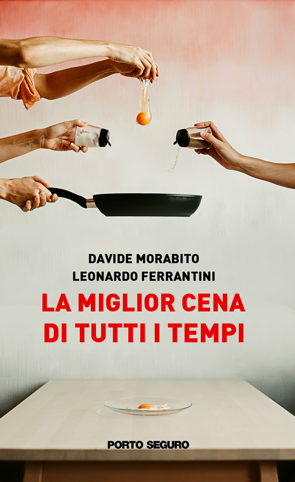 La miglior cena di tutti i tempi
