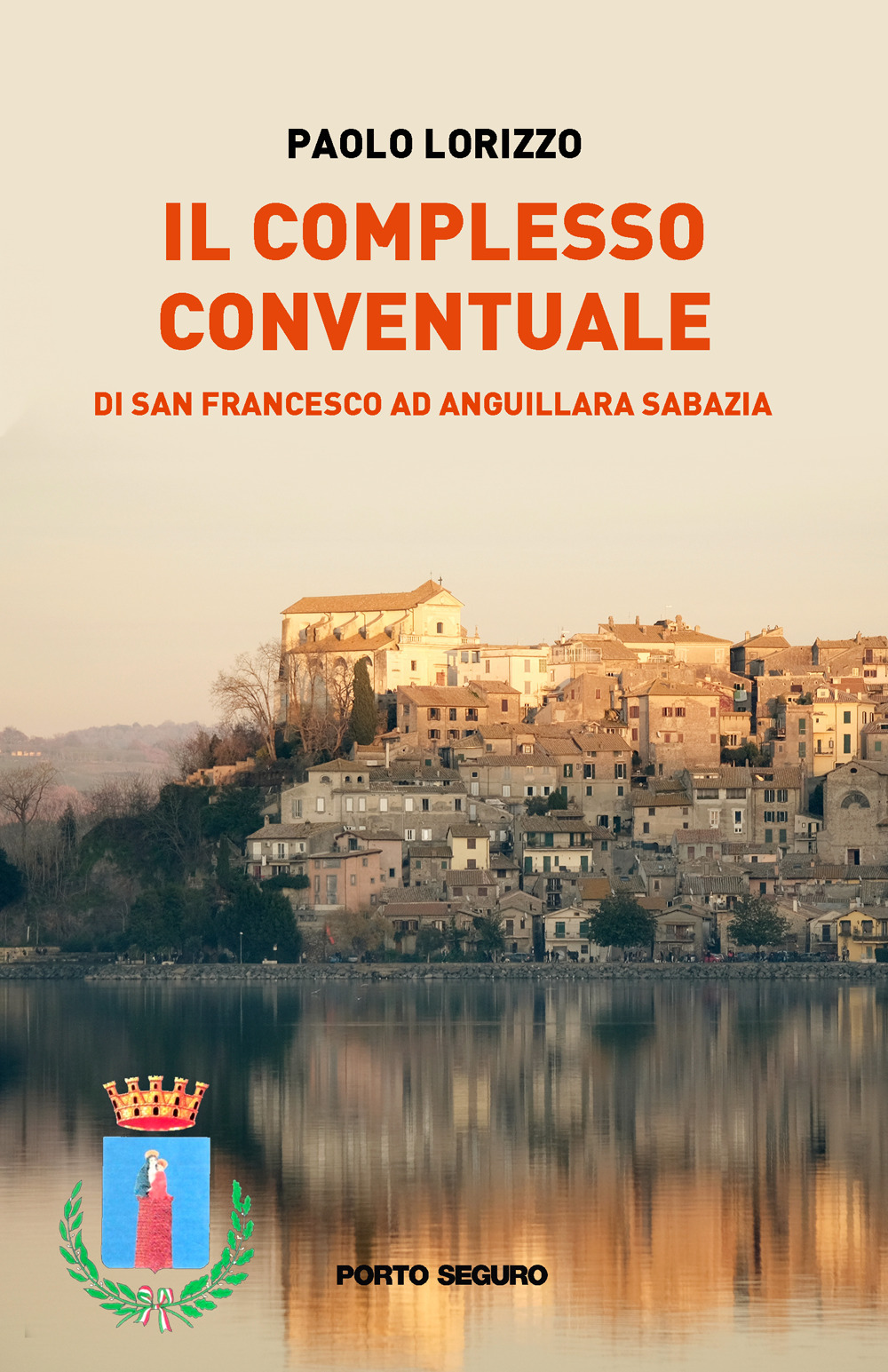 Il complesso conventuale di San Francesco ad Anguillara Sabazia