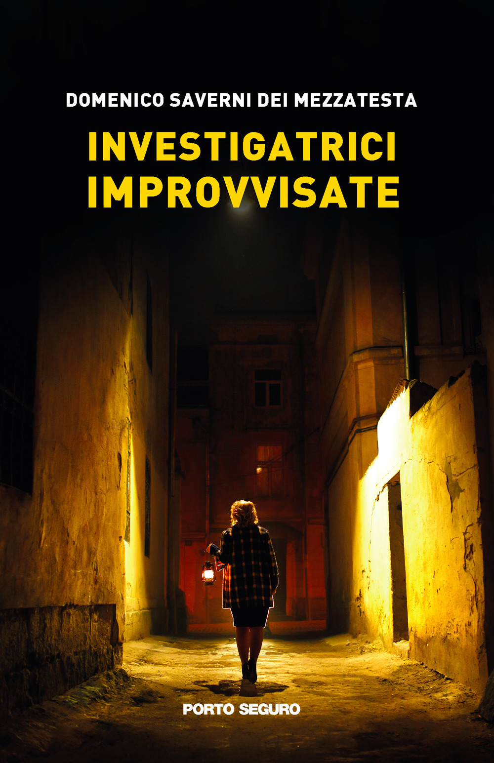 Investigatrici improvvisate
