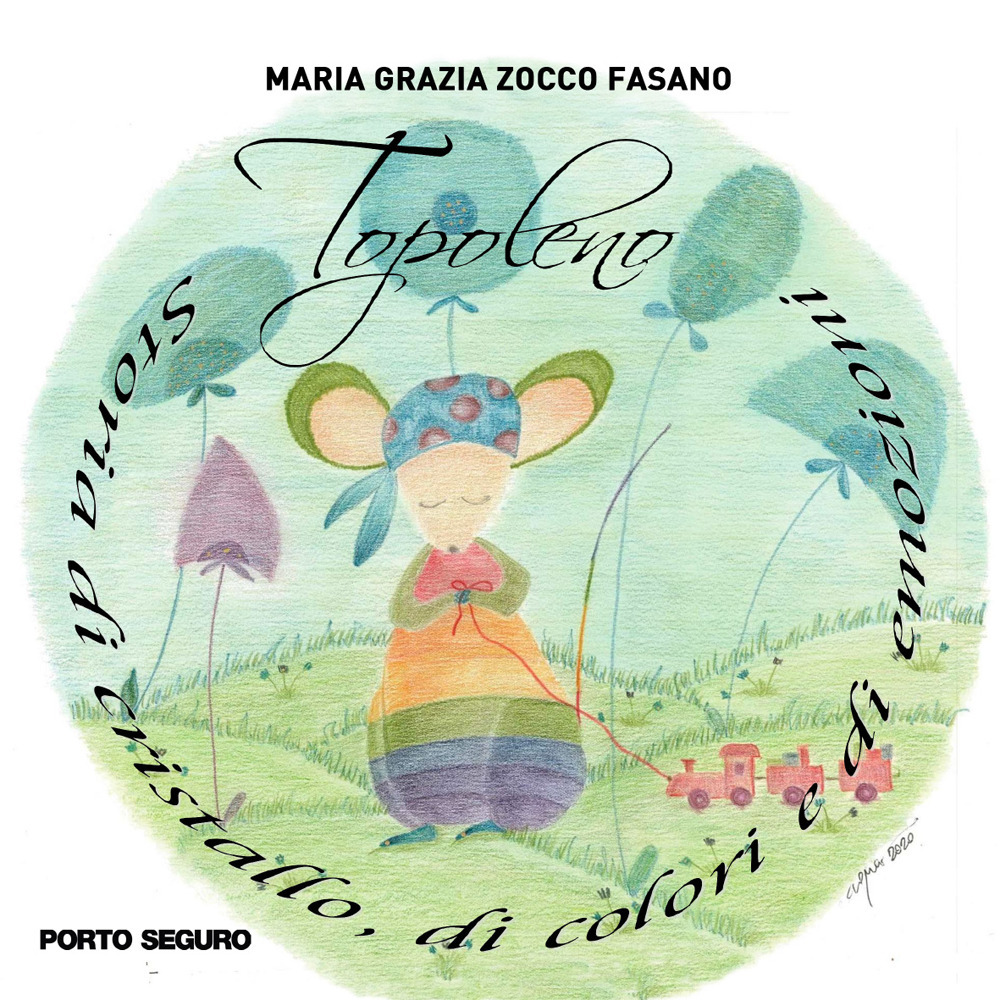 Topoleno. Storie di cristallo, di colori e di emozioni