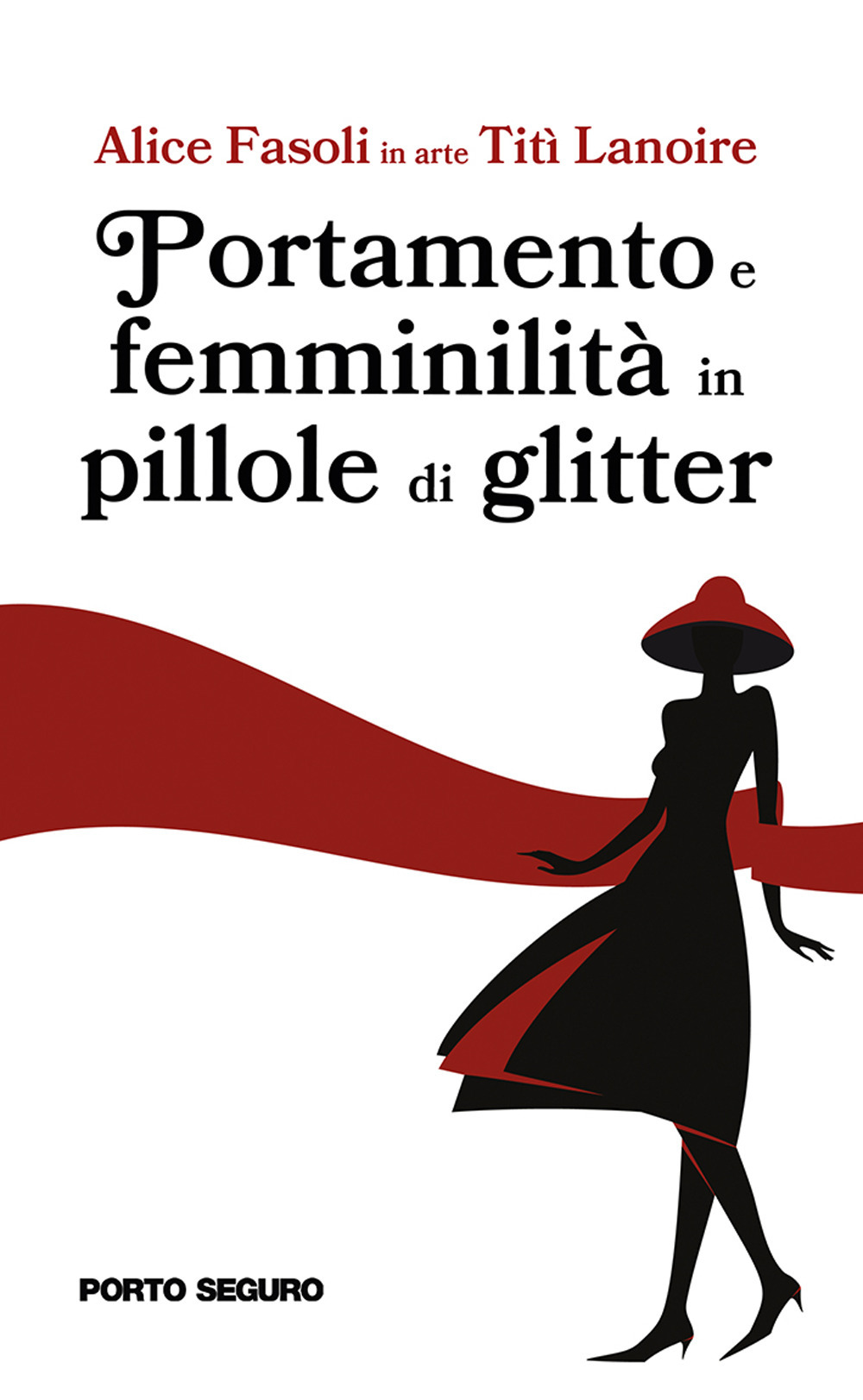Portamento e femminilità in pillole di glitter