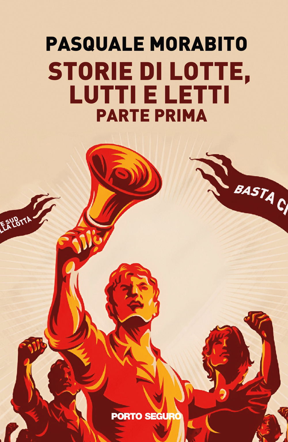 Storie di lotte, lutti e letti. Vol. 1