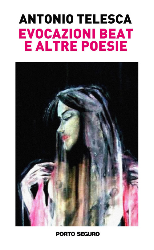 Evocazioni beat e altre poesie