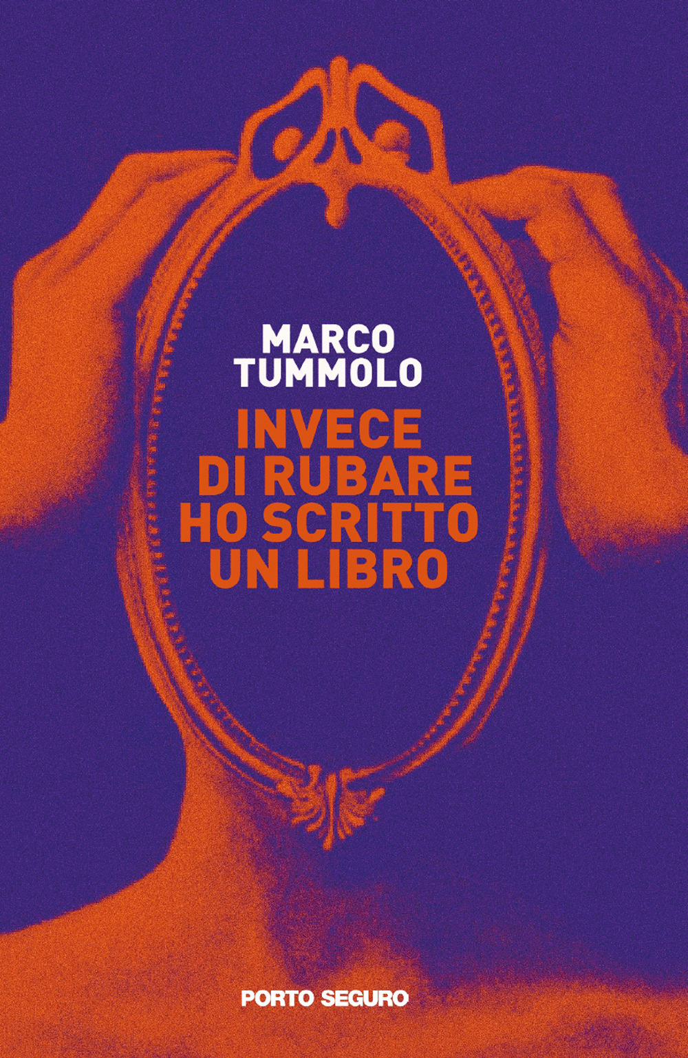 Invece di rubare ho scritto un libro