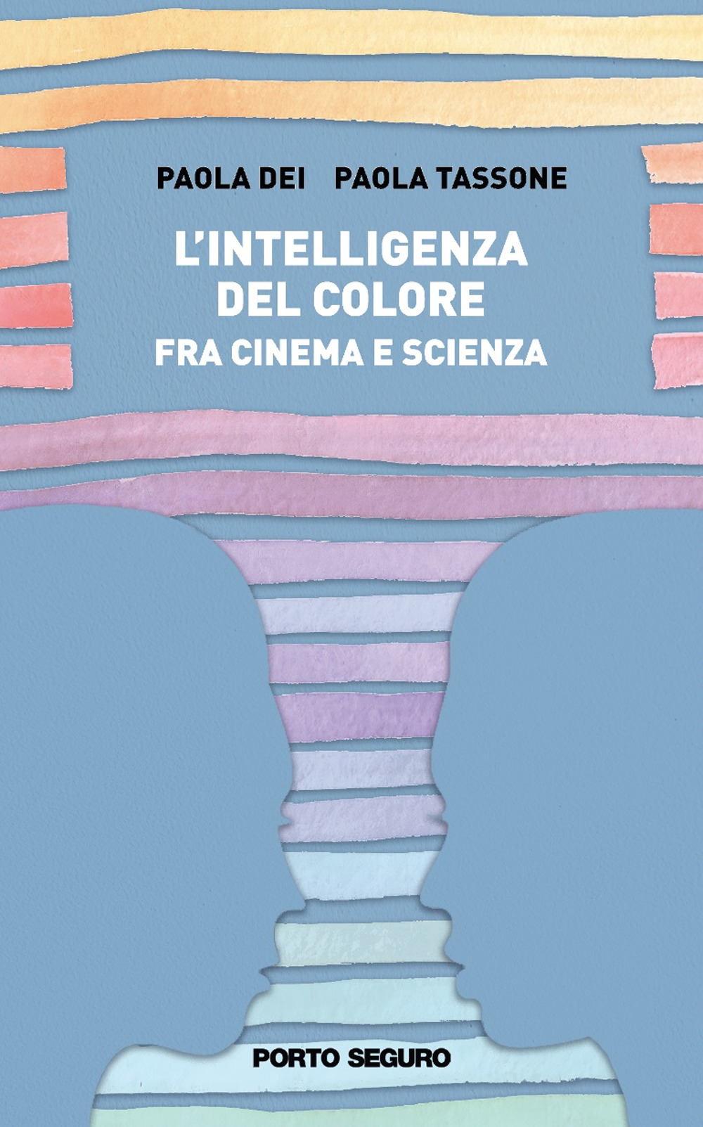 L'intelligenza del colore. Fra cinema e scienza