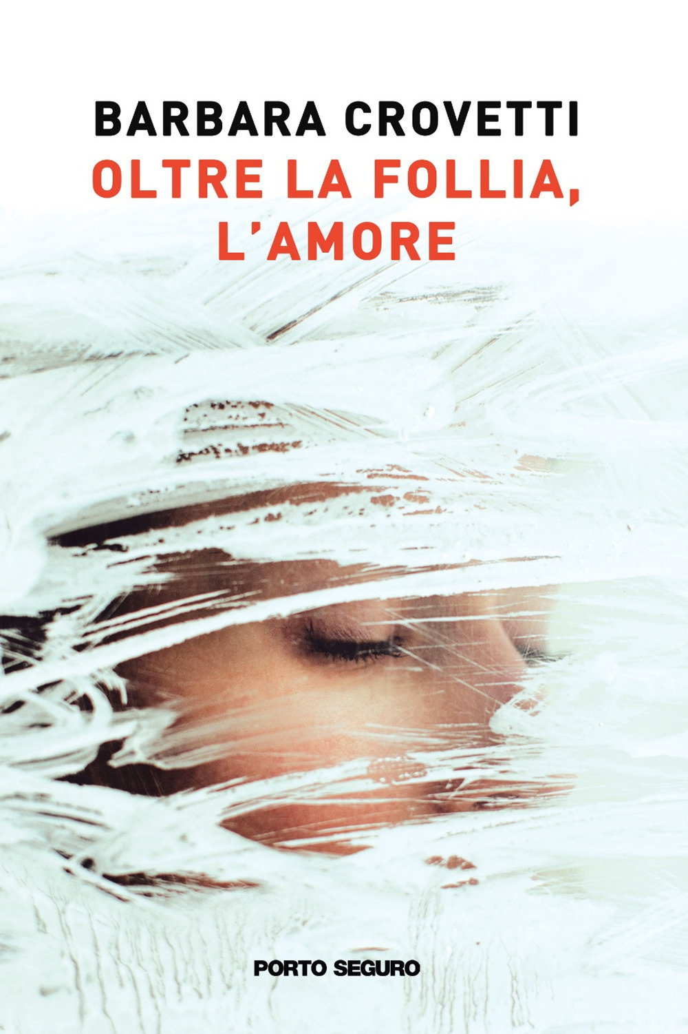 Oltre la follia, l'amore