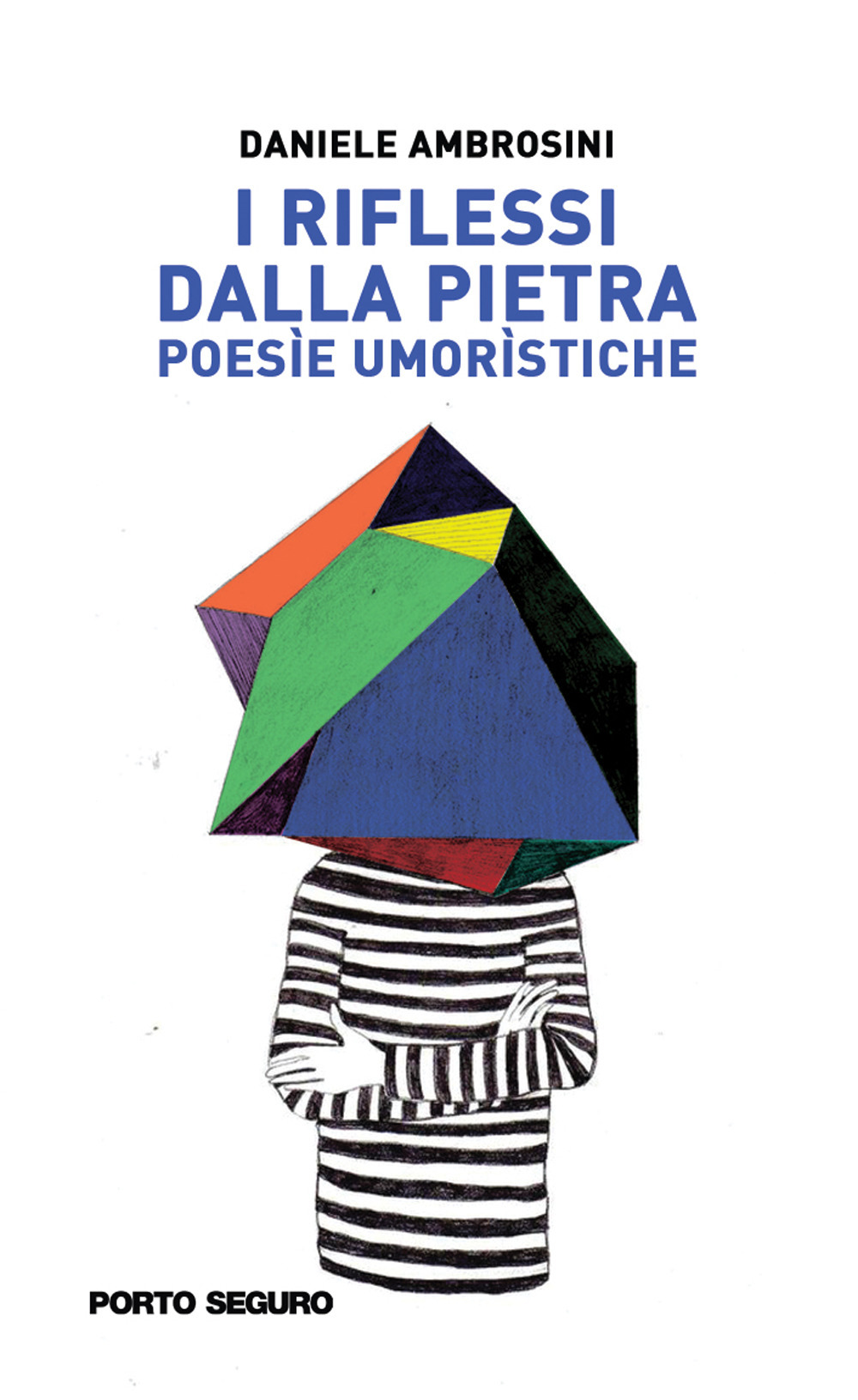 I riflessi dalla pietra