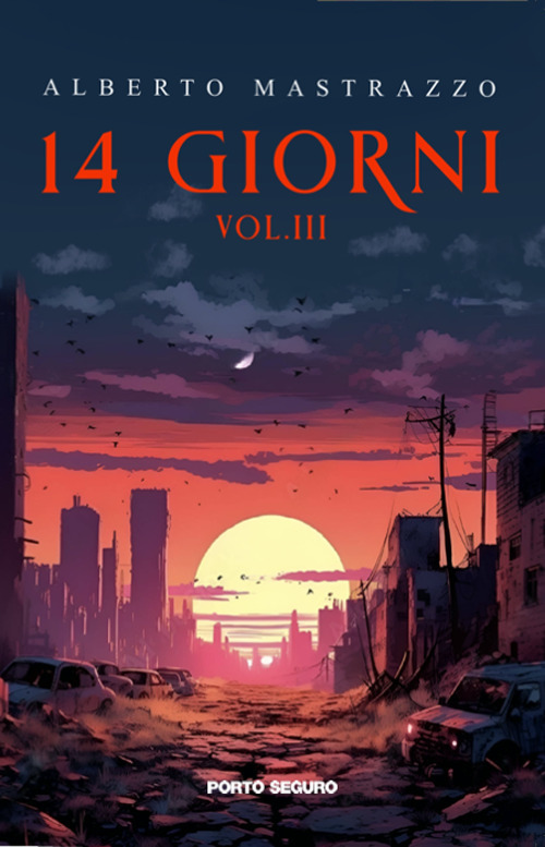 14 giorni. Vol. 3