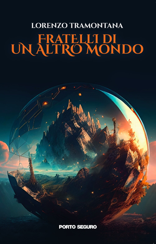 Fratelli di un altro mondo