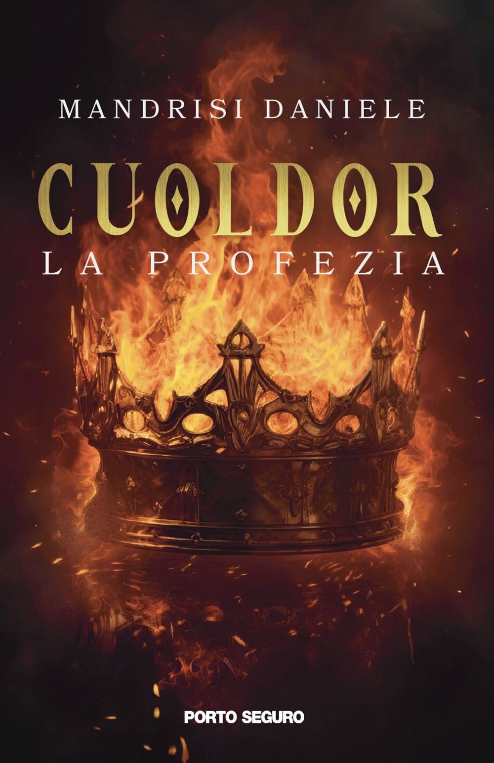 Cuoldor. La Profezia
