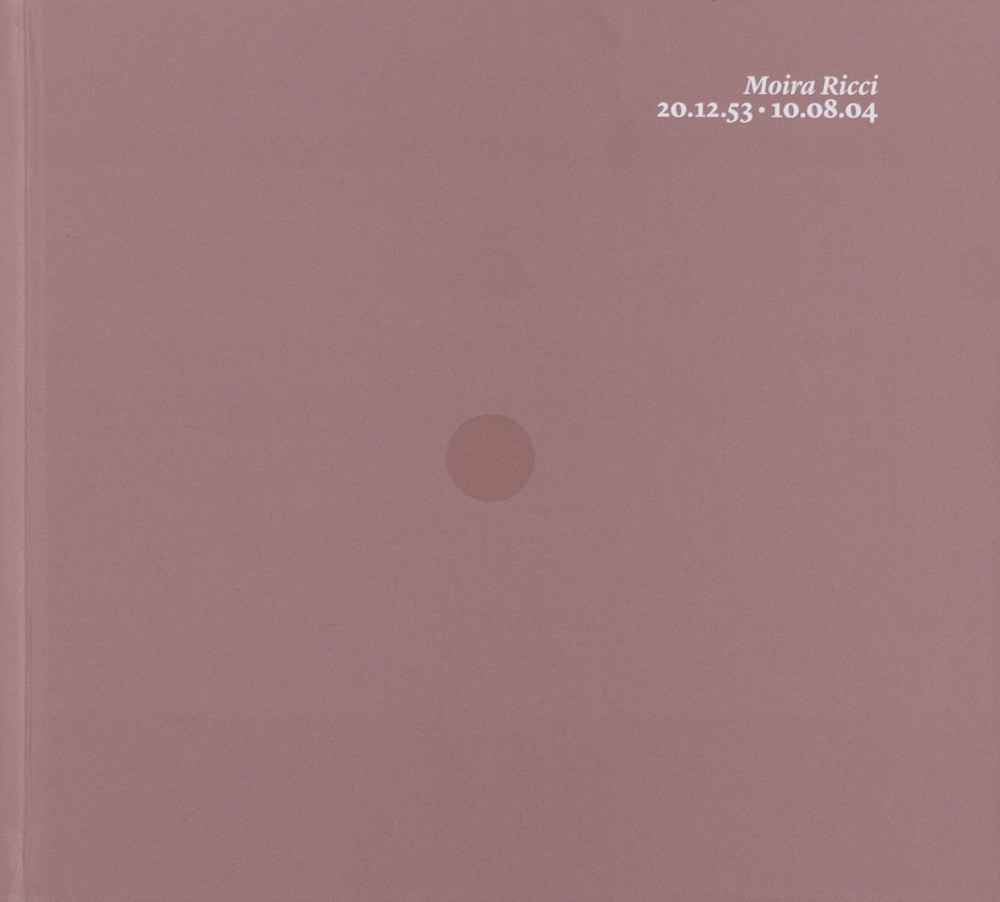 Moira Ricci 20.12.53 – 10.08.04