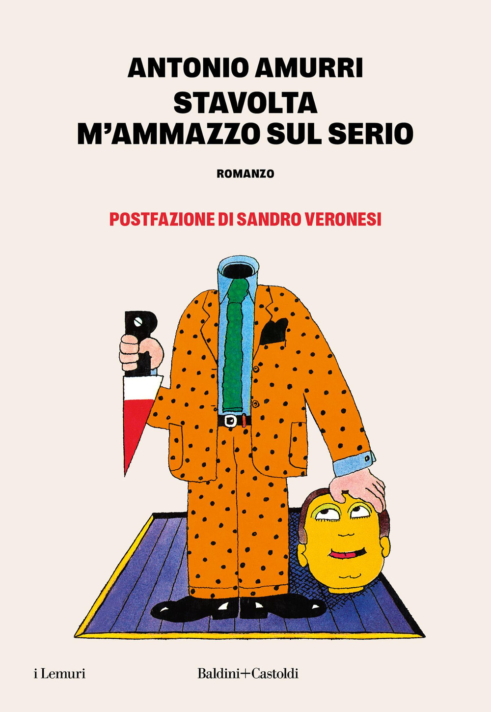 Stavolta m'ammazzo sul serio