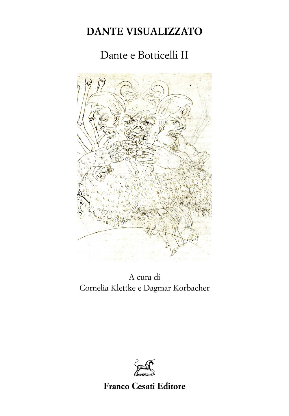 Dante visualizzato. Dante e Botticelli. Vol. 2