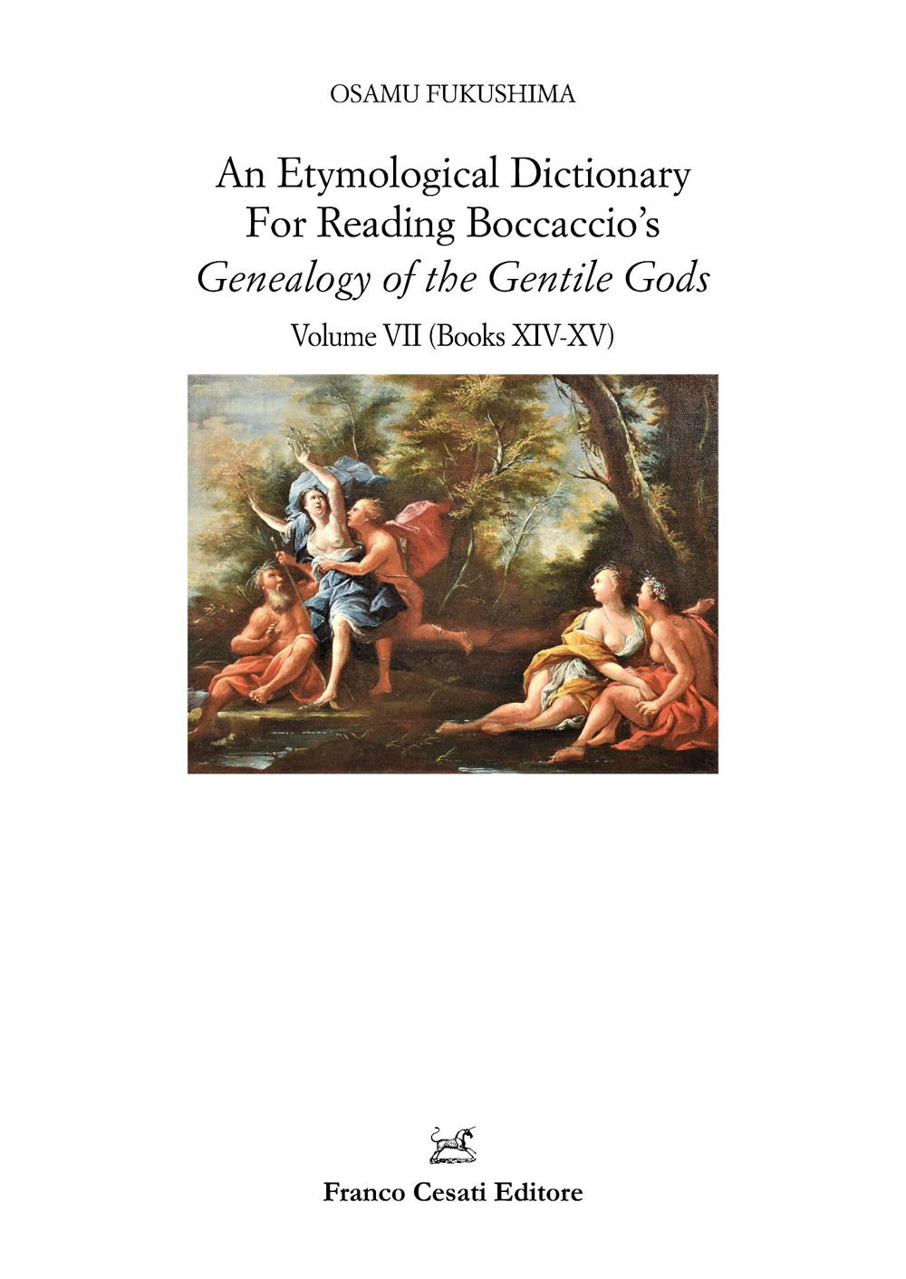 An etymological dictionary for reading Boccaccio's «Genealogy of the gentile gods». Vol. 7: Books XIV-XV