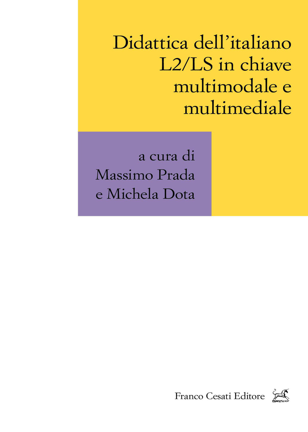 Didattica dell’italiano L2/LS in chiave multimodale e multimediale