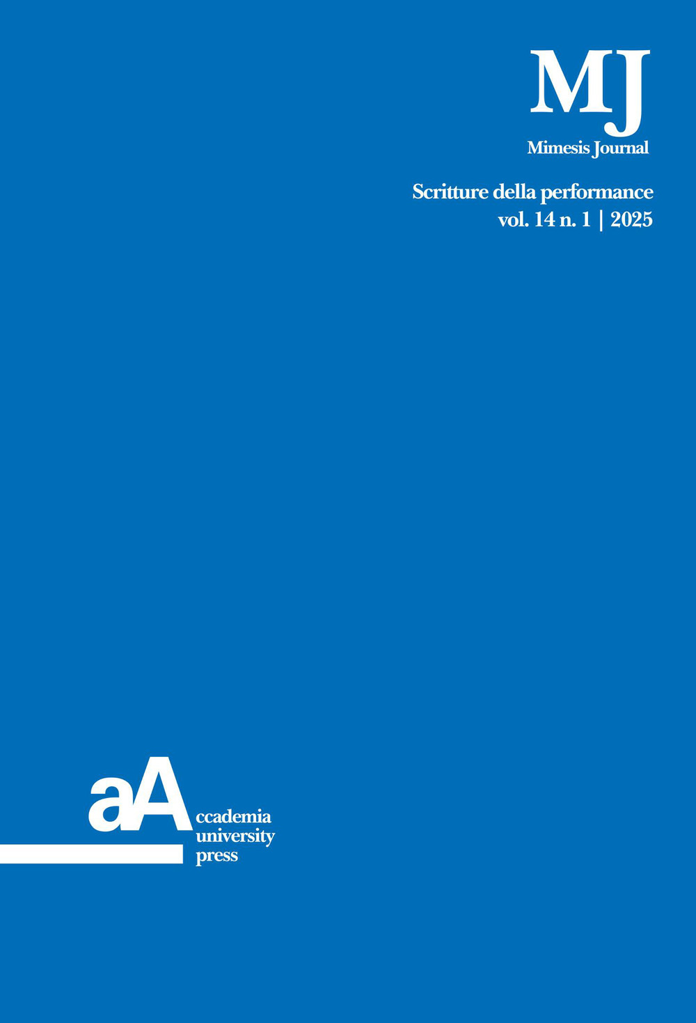 Mimesis journal. Vol. 14/1: Scritture della performance
