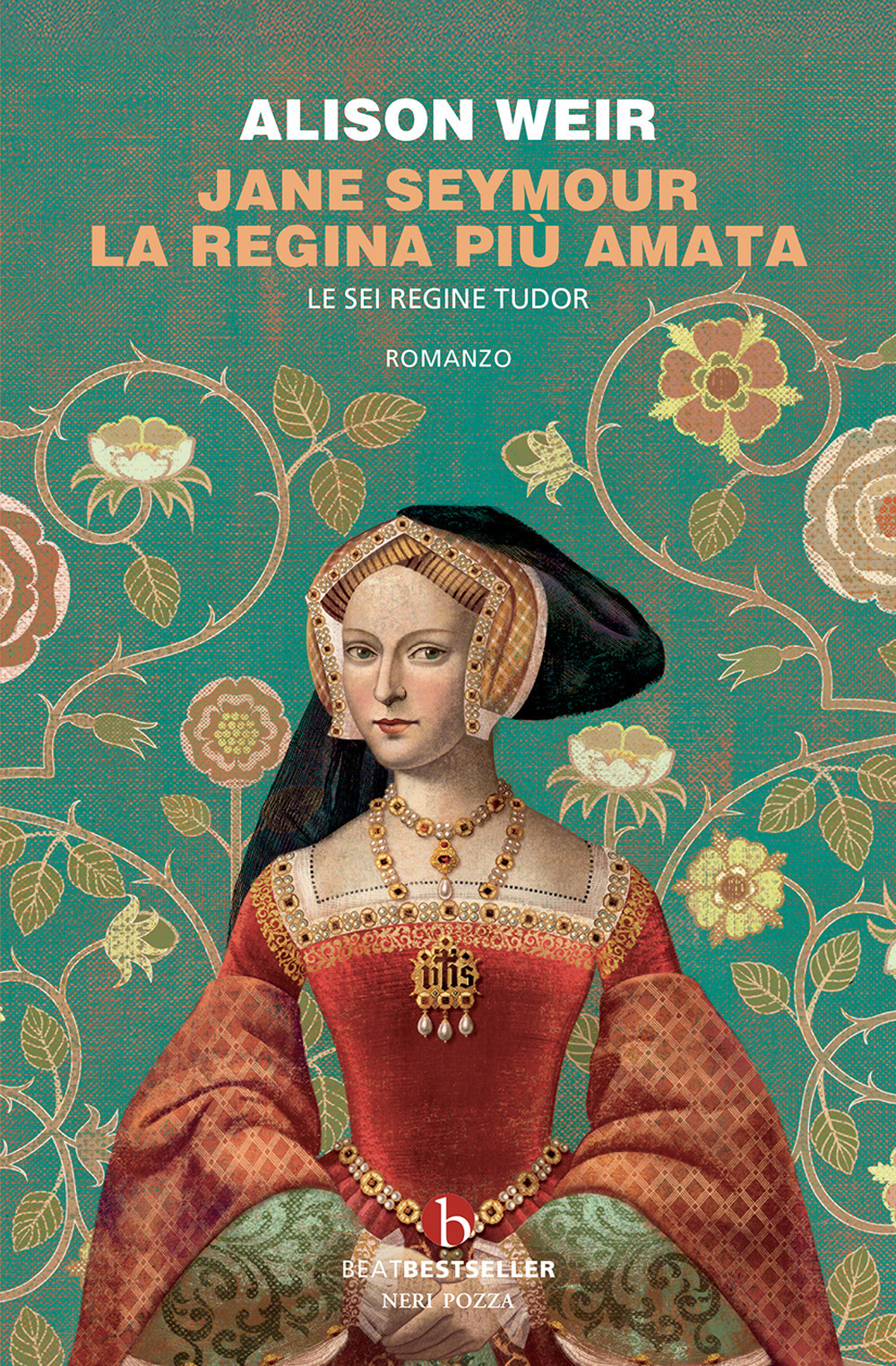 Jane Seymour. La regina più amata. Le sei regine Tudor