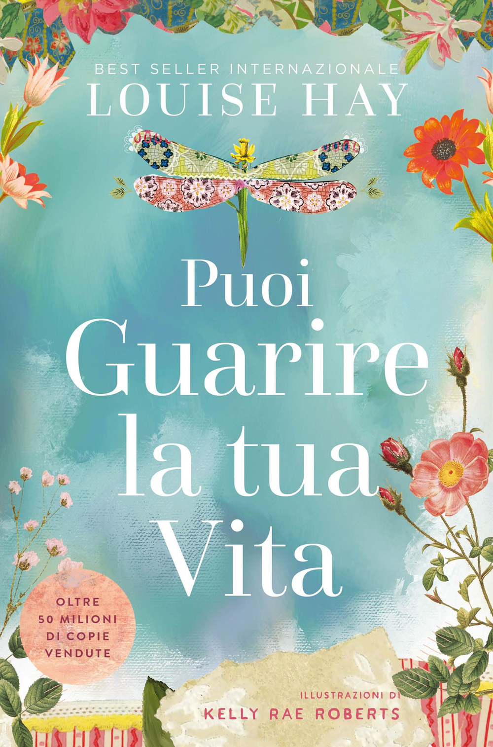 Puoi guarire la tua vita