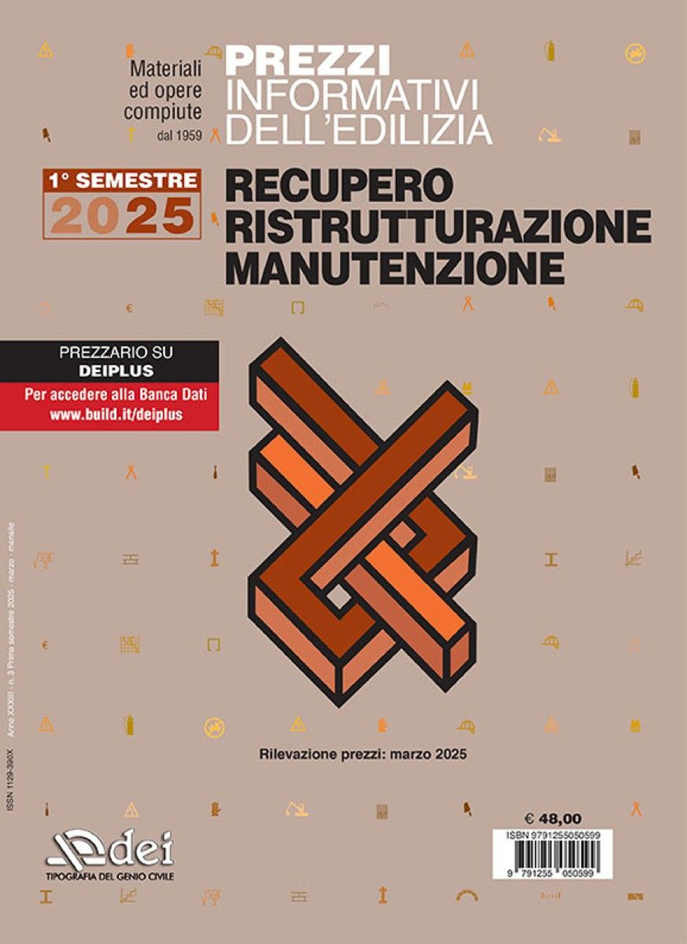 Prezzi informativi dell'edilizia. Recupero, ristrutturazione, manutenzione. 1° semestre 2025. Rilevazione prezzi marzo 2025