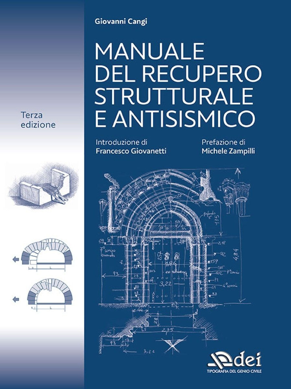 Manuale del recupero strutturale e antisismico