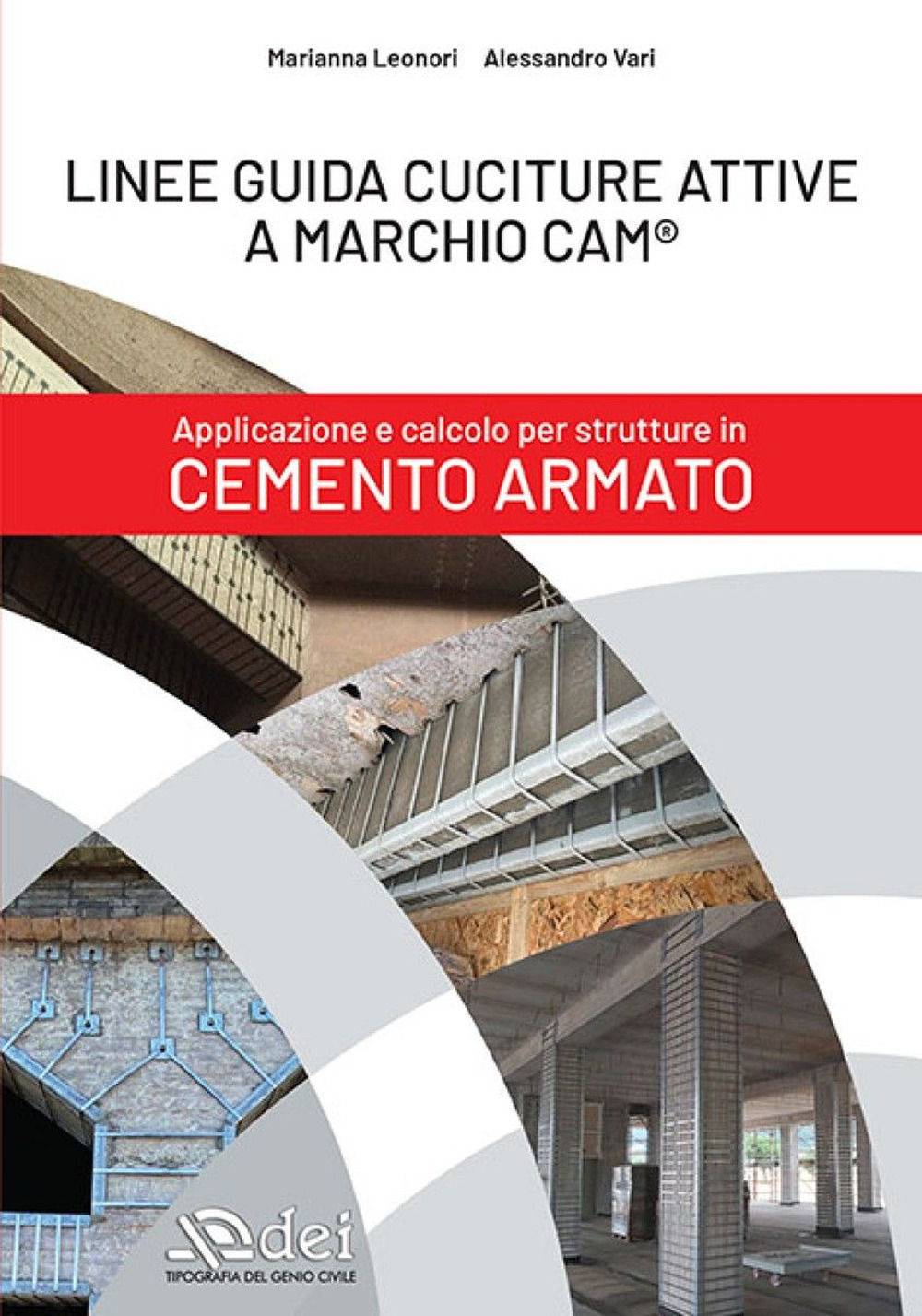 Linee guida cuciture attive a marchio CAM®. Applicazione e calcolo per strutture in cemento armato