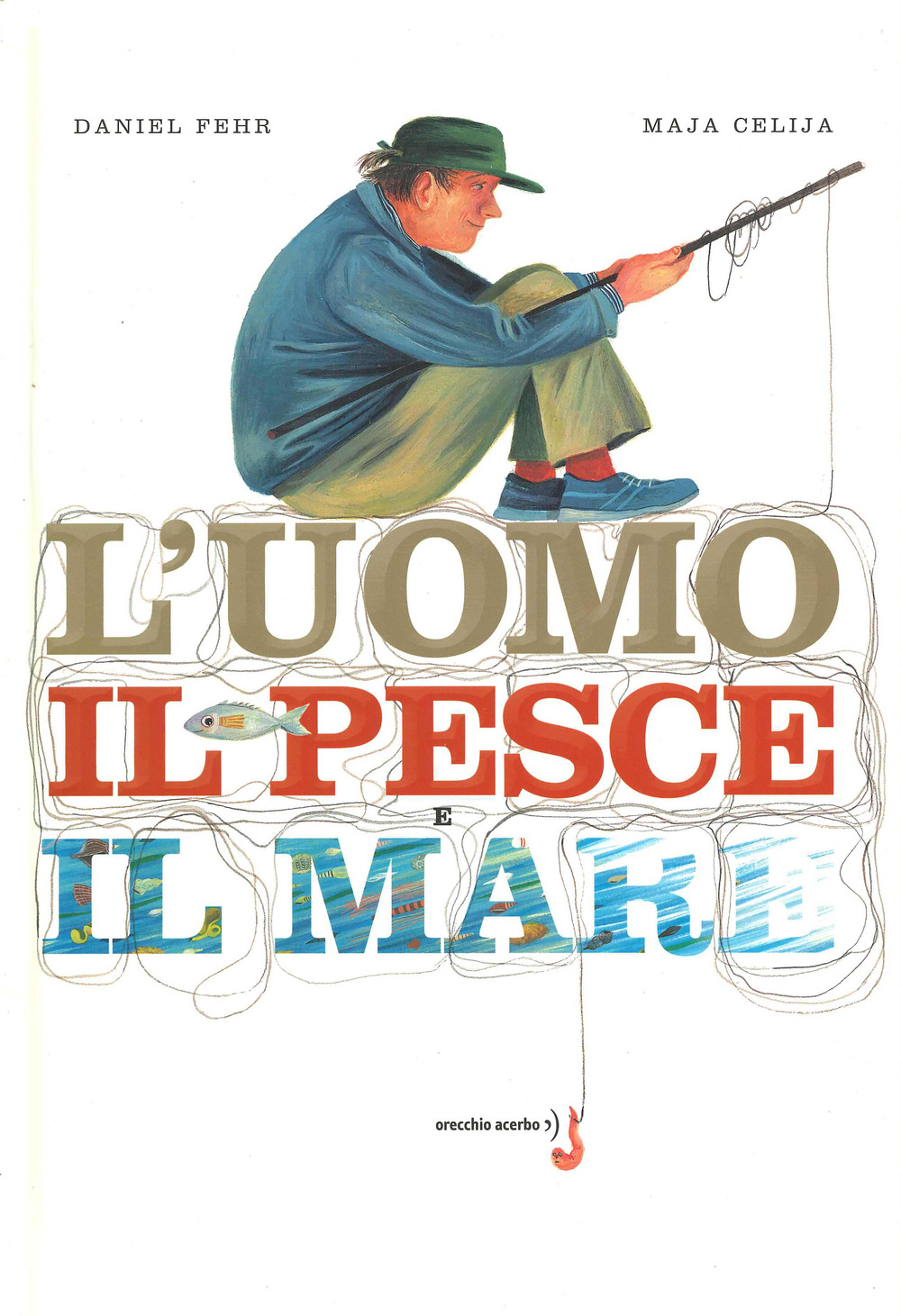 L'uomo, il pesce, il mare