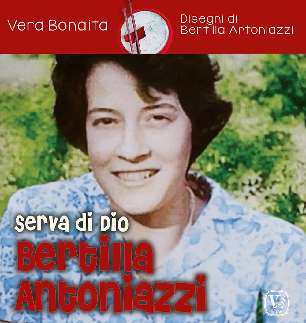 Serva di Dio Bertilla Antoniazzi