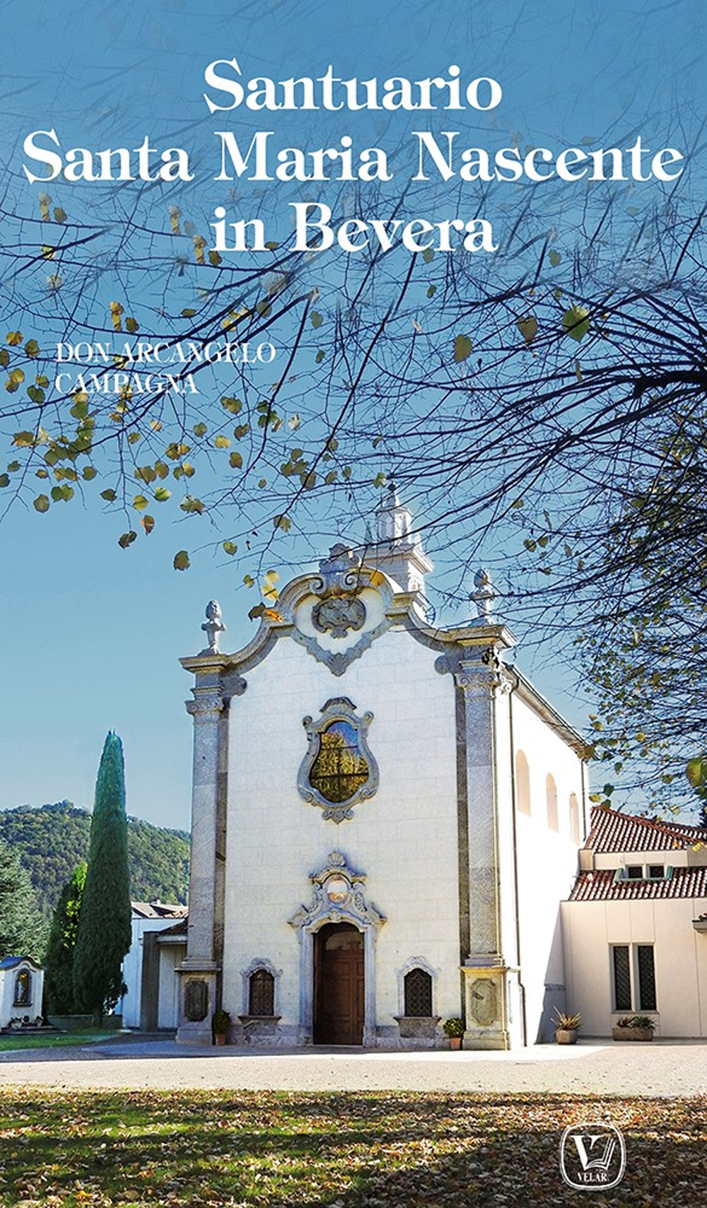 Santuario Santa Maria Nascente in Bevera