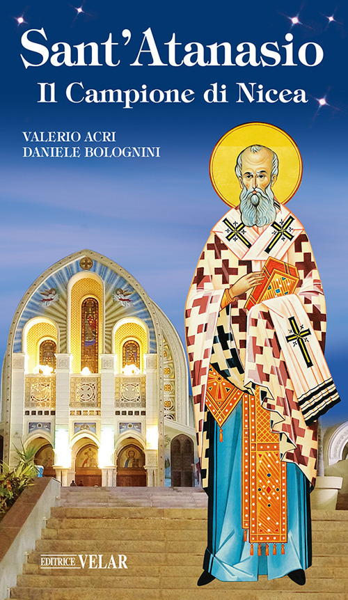 Sant'Atanasio. Il Campione di Nicea