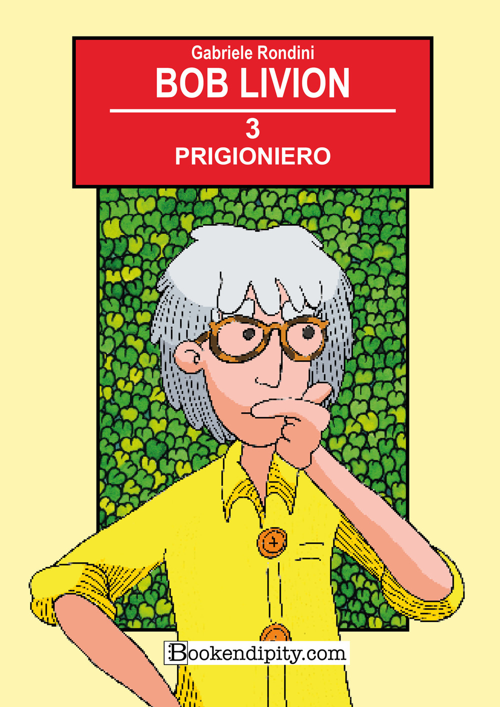 Prigioniero. Bob Livion