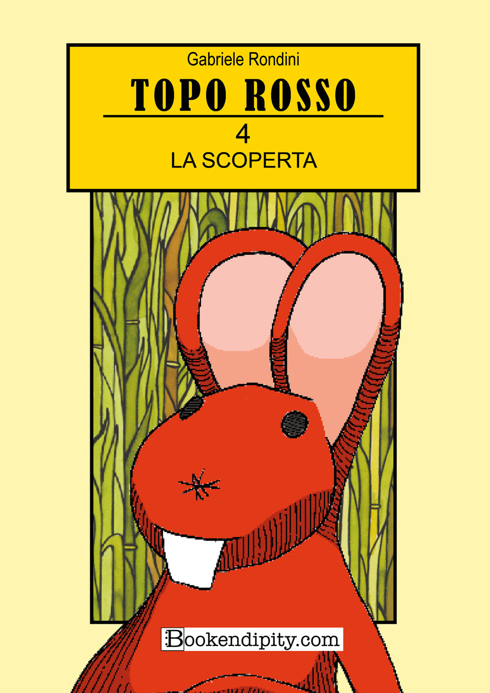 La scoperta. Topo Rosso. Vol. 4