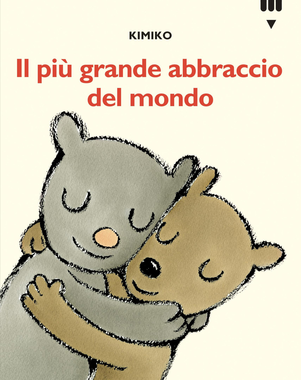 Più grande abbraccio del mondo. Le avventure di Tato e Nanà