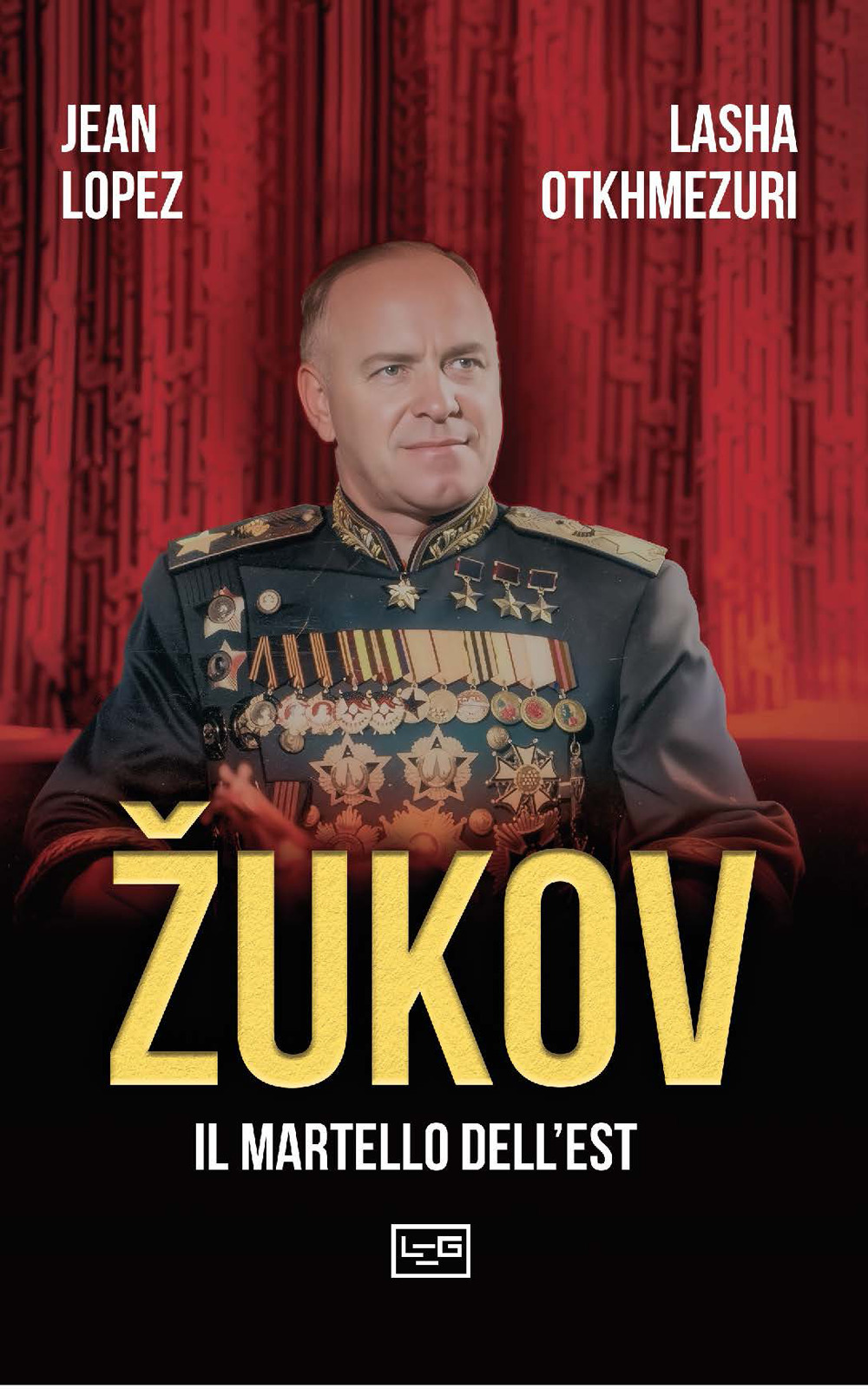 Žukov. Il martello dell'Est