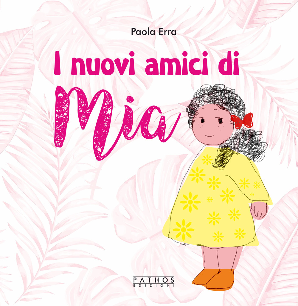 I nuovi amici di Mia