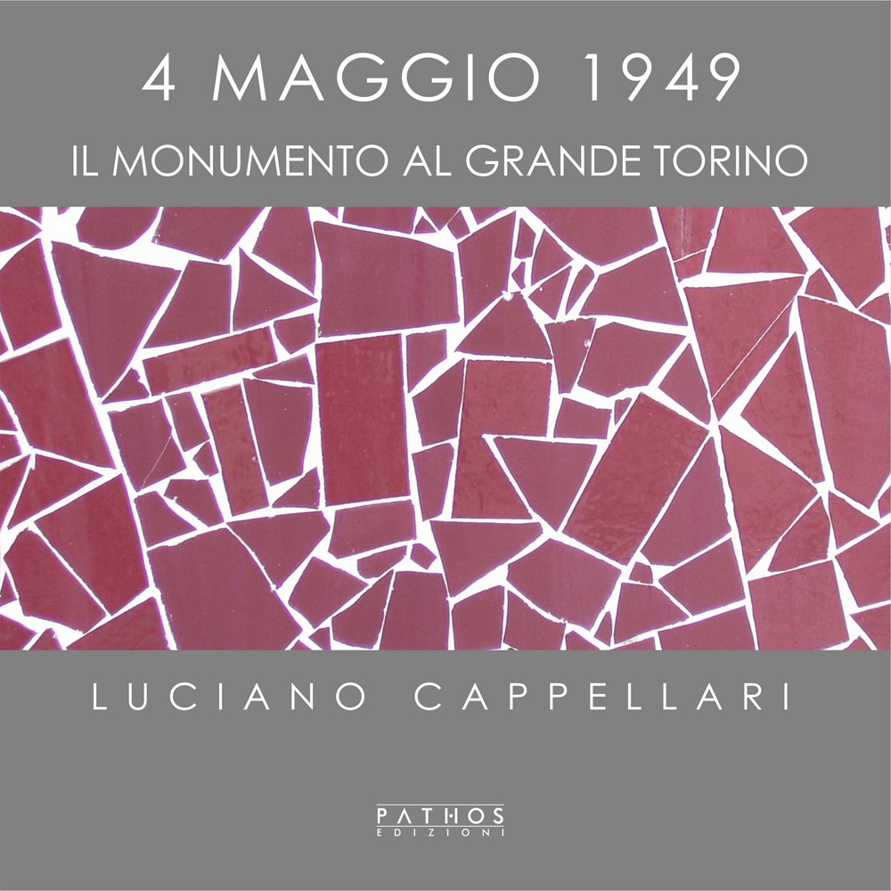 4 maggio 1949. Il monumento al Grande Torino