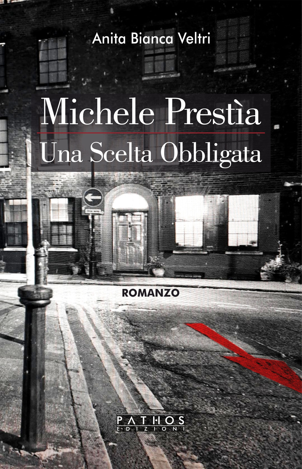 Michele Prestìa. Una scelta obbligata