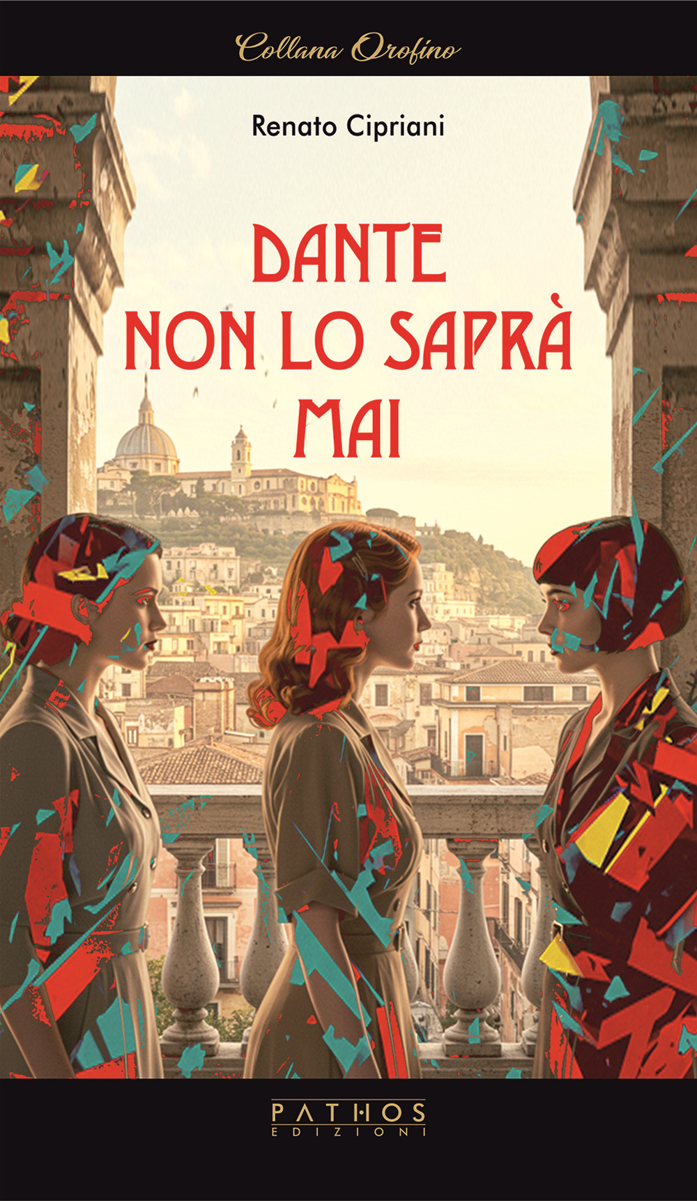 Dante non lo saprà mai