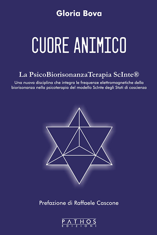Cuore animico. La PsicoBiorisonanzaTerapia ScInte®