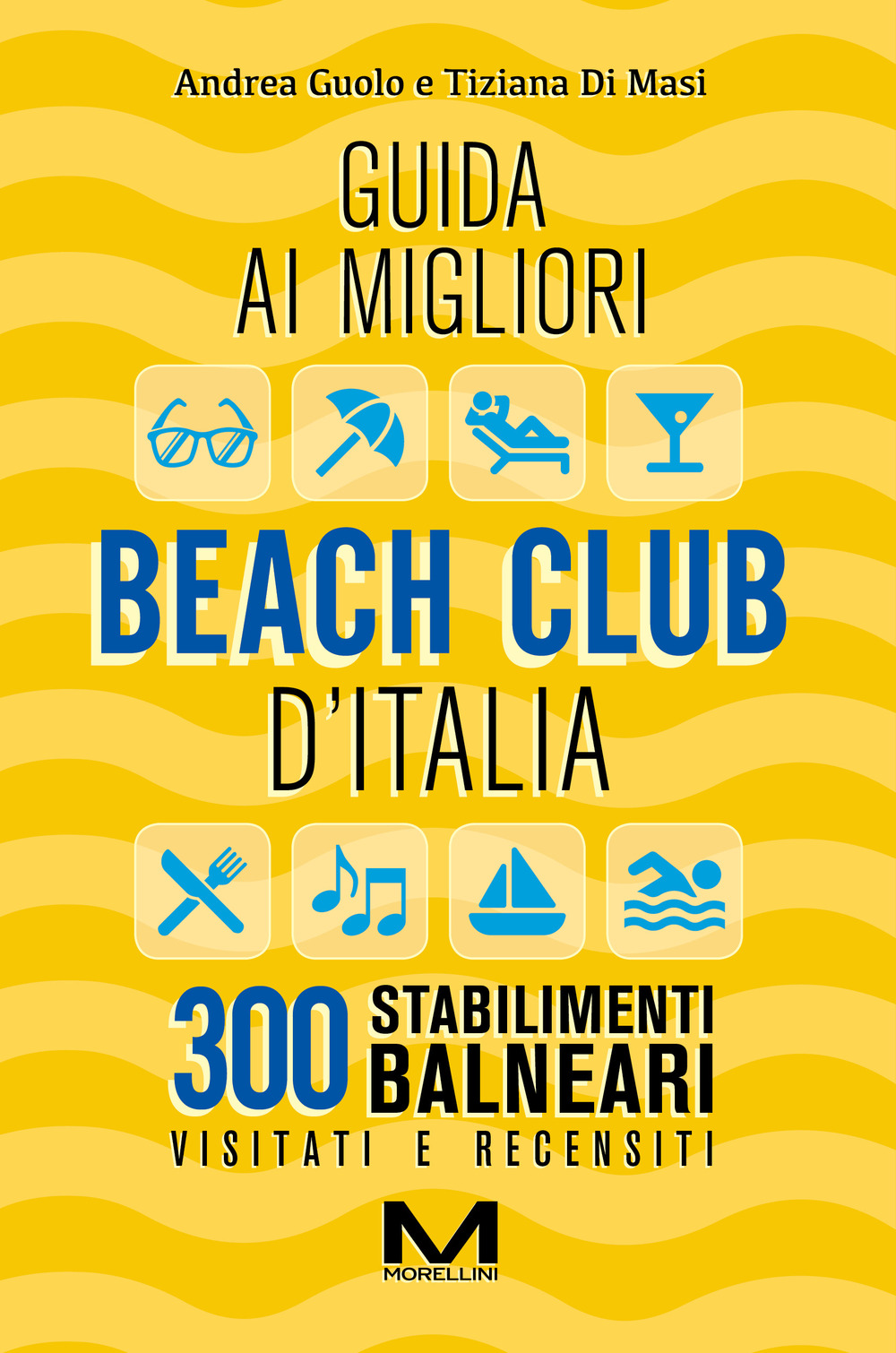 Guida ai migliori beach club d'Italia