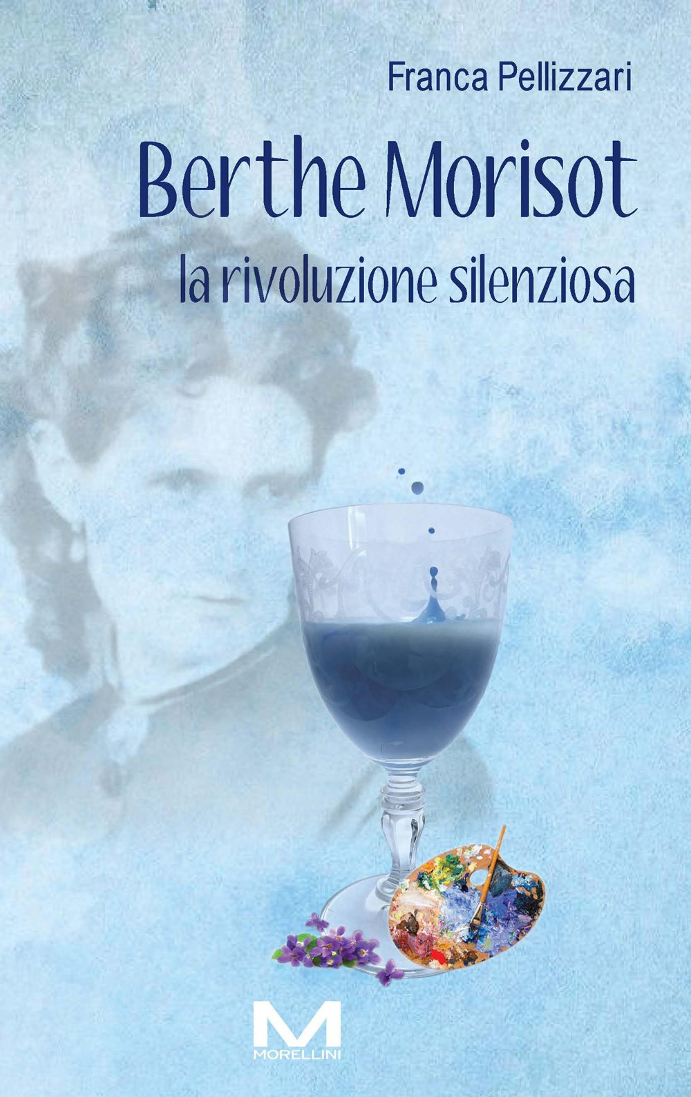 Berthe Morisot. La rivoluzione silenziosa