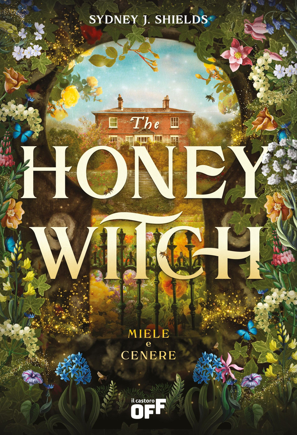 The honey witch. Miele e cenere
