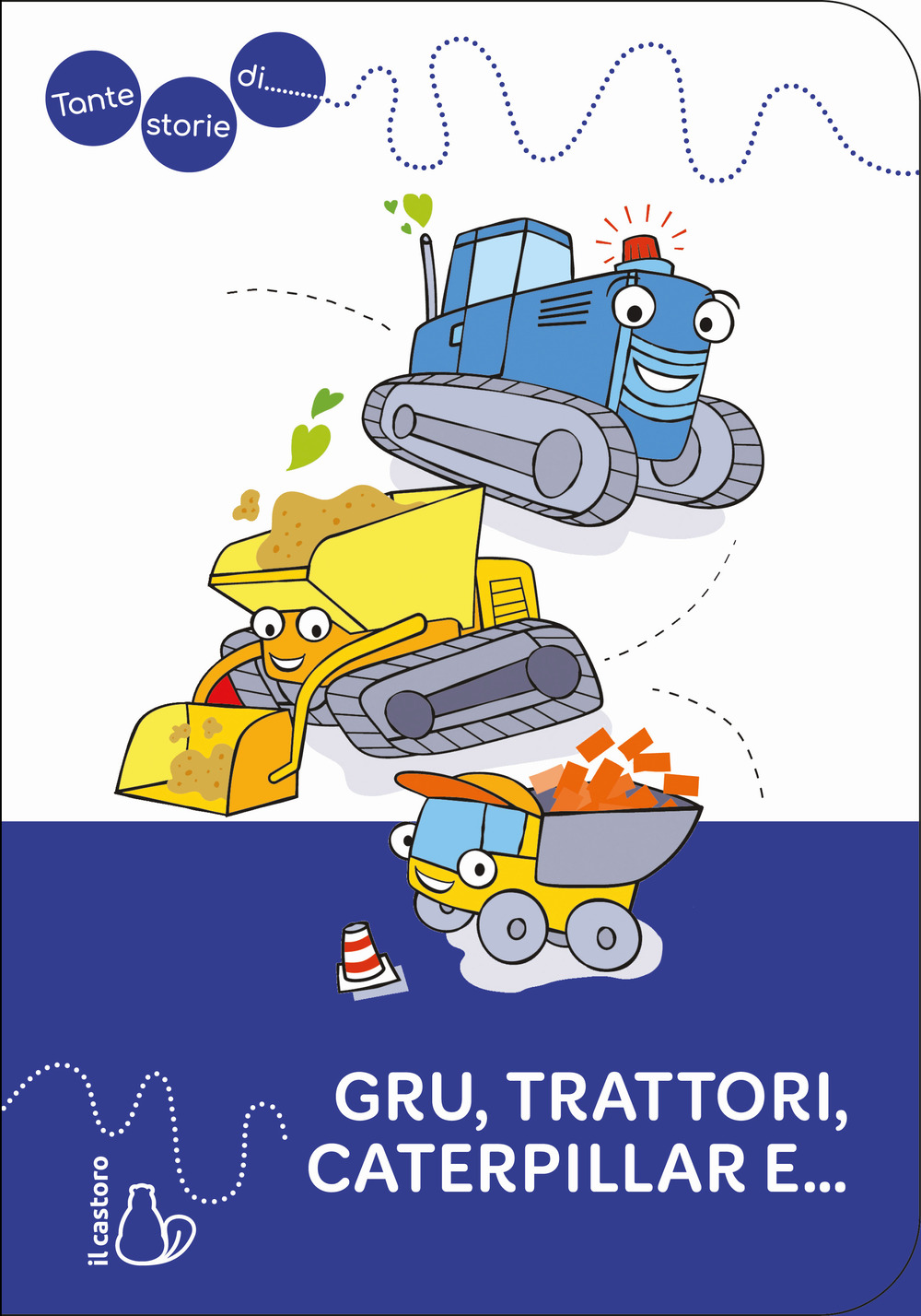 Tante storie di gru, trattori, caterpillar e...