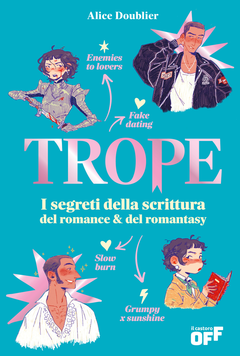 Trope. I segreti della scrittura romance & del fantasy